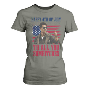 Happy 4th of July To All You Sumbitches Patriotic Graphic T Shirt For Women Funny Fighter Pilot Retro Action Movie Humor Inspo TS02 Military Green Print Your Wear