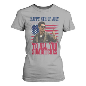 Happy 4th of July To All You Sumbitches Patriotic Graphic T Shirt For Women Funny Fighter Pilot Retro Action Movie Humor Inspo TS02 Sport Gray Print Your Wear