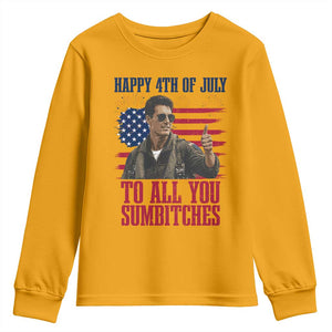 Happy 4th of July To All You Sumbitches Patriotic Graphic Youth Sweatshirt Funny Fighter Pilot Retro Action Movie Humor Inspo