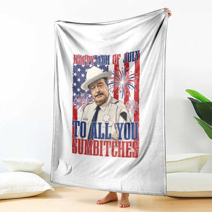 Happy 4th of July To All You Sumbitches Funny Sheriff Patriotic Graphic Throw Blanket Retro Movie Quote Inspo Country Humor TS02 Print Your Wear