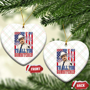 Happy 4th of July To All You Sumbitches Funny Sheriff Patriotic Graphic Ceramic Ornament Retro Movie Quote Inspo Country Humor TS02 Print Your Wear