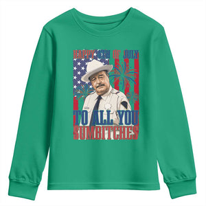 Happy 4th of July To All You Sumbitches Funny Sheriff Patriotic Graphic Youth Sweatshirt Retro Movie Quote Inspo Country Humor TS02 Irish Green Print Your Wear