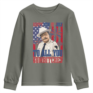 Happy 4th of July To All You Sumbitches Funny Sheriff Patriotic Graphic Youth Sweatshirt Retro Movie Quote Inspo Country Humor TS02 Military Green Print Your Wear