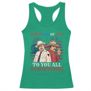 Happy 4th of July To All You Sumbitches Country Humor Racerback Tank Top Vintage Southern Cowboy Patriotic Graphic TS02 Irish Green Print Your Wear