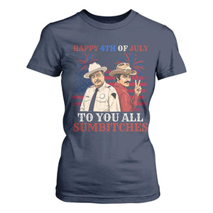 Happy 4th of July To All You Sumbitches Country Humor T Shirt For Women Vintage Southern Cowboy Patriotic Graphic TS02 Navy Print Your Wear