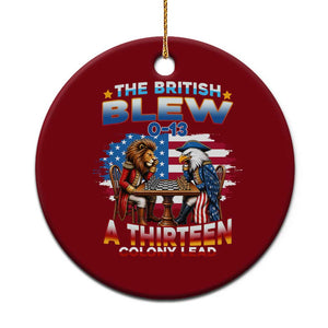 The British Blew A Thirteen Colony Lead 0-13 Lion vs Eagle Ceramic Ornament Chess Match Patriotic 4th of July Funny History Graphic
