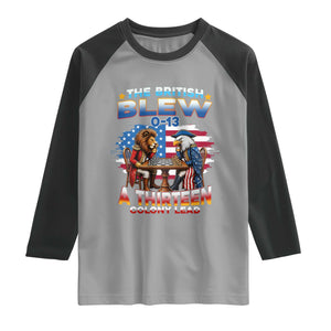 The British Blew A Thirteen Colony Lead 0-13 Lion vs Eagle Raglan Shirt Chess Match Patriotic 4th of July Funny History Graphic