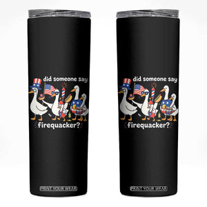 Funny Patriotic Duck Family 4th of July Fireworks Skinny Tumbler Did Someone Say Firequacker Word Pun Cute Graphic