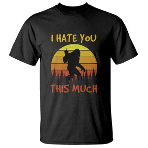 Funny Bigfoot T Shirt I Hate You This Much Middle Finger Sarcastic Sasquatch Retro Sunset TS02 Black Printyourwear