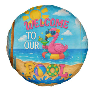 Welcome to Our Pool Floating Flamingo Tropical Spare Tire Cover Oasis Summer Vibes Beach Vacation TS02 Print Your Wear