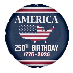 America 250th Birthday 1776 2026 Patriotic USA Map Spare Tire Cover Red White Blue 4th of July Independence Celebration TS02 Print Your Wear