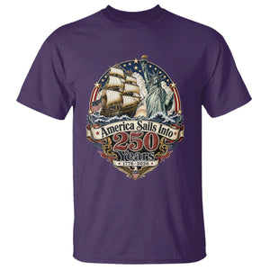 America Sails Into 250 Years Vintage Nautical Graphic T Shirt Statue of Liberty Tall Ship 1776 to 2026 Semiquincentennial Patriotic
