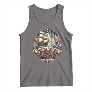 America Sails Into 250 Years Vintage Nautical Graphic Tank Top Statue of Liberty Tall Ship 1776 to 2026 Semiquincentennial Patriotic