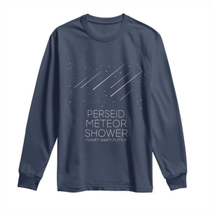 Perseid Meteor Shower Comet Swift Tuttle Long Sleeve Shirt Celestial Astronomy Graphic TS02 Navy Print Your Wear