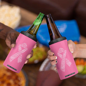 Inspirational Breast Cancer Awareness 4 in 1 Can Cooler Tumbler Pink Ribbon Support TS02 Print Your Wear