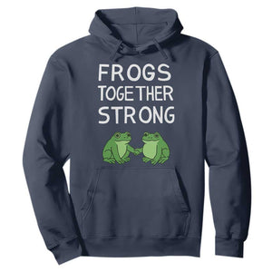 Frogs Together Strong Hoodie Free Portland Oregon Unity Meme TS02 Navy Print Your Wear