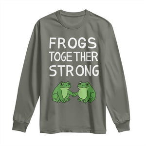 Frogs Together Strong Long Sleeve Shirt Free Portland Oregon Unity Meme TS02 Military Green Print Your Wear