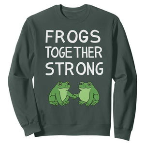 Frogs Together Strong Sweatshirt Free Portland Oregon Unity Meme TS02 Dark Forest Green Print Your Wear