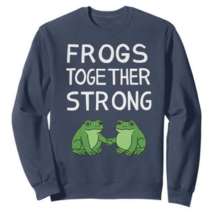 Frogs Together Strong Sweatshirt Free Portland Oregon Unity Meme TS02 Navy Print Your Wear