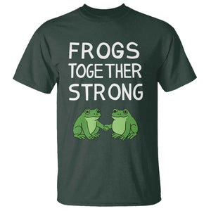 Frogs Together Strong T Shirt Free Portland Oregon Unity Meme TS02 Dark Forest Green Print Your Wear