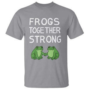 Frogs Together Strong T Shirt Free Portland Oregon Unity Meme TS02 Sport Gray Print Your Wear