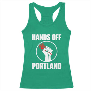 Hands Off Portland Racerback Tank Top Rose Fist Oregon Freedom Fighter TS02 Irish Green Print Your Wear