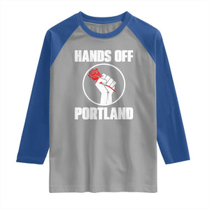 Hands Off Portland Raglan Shirt Rose Fist Oregon Freedom Fighter TS02 Sport Gray Royal Print Your Wear