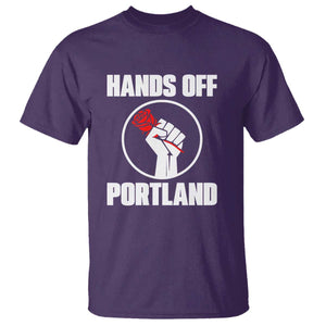 Hands Off Portland T Shirt Rose Fist Oregon Freedom Fighter TS02 Purple Print Your Wear