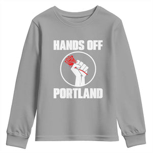 Hands Off Portland Youth Sweatshirt Rose Fist Oregon Freedom Fighter TS02 Sport Gray Print Your Wear