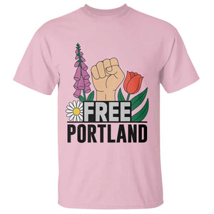 Free Portland Raised Fist T Shirt Patriotic Oregon Freedom Floral Justice TS02 Light Pink Print Your Wear