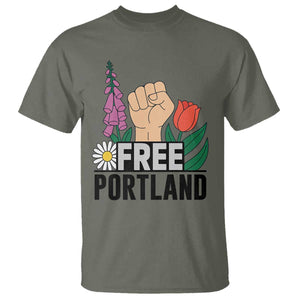 Free Portland Raised Fist T Shirt Patriotic Oregon Freedom Floral Justice TS02 Military Green Print Your Wear
