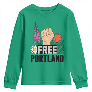Free Portland Raised Fist Youth Sweatshirt Patriotic Oregon Freedom Floral Justice TS02 Irish Green Print Your Wear
