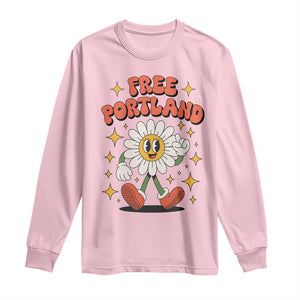 Retro Daisy Free Portland Long Sleeve Shirt Oregon Freedom Fighter Flower Groovy Graphic TS02 Light Pink Print Your Wear
