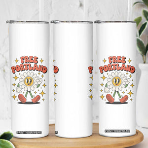 Retro Daisy Free Portland Skinny Tumbler Oregon Freedom Fighter Flower Groovy Graphic TS02 Print Your Wear