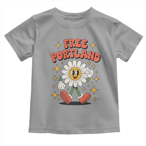 Retro Daisy Free Portland Toddler T Shirt Oregon Freedom Fighter Flower Groovy Graphic TS02 Sport Gray Print Your Wear