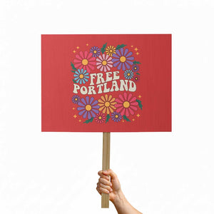 Retro Groovy Free Portland Protest Sign Oregon Freedom Fighter Peaceful Hippie 70s Style TS02 Horizontal 18" x 24" Red Print Your Wear