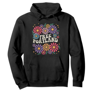 Retro Groovy Free Portland Hoodie Oregon Freedom Fighter Peaceful Hippie 70s Style TS02 Black Print Your Wear