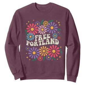 Retro Groovy Free Portland Sweatshirt Oregon Freedom Fighter Peaceful Hippie 70s Style TS02 Maroon Print Your Wear