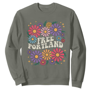 Retro Groovy Free Portland Sweatshirt Oregon Freedom Fighter Peaceful Hippie 70s Style TS02 Military Green Print Your Wear