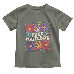 Retro Groovy Free Portland Toddler T Shirt Oregon Freedom Fighter Peaceful Hippie 70s Style TS02 Military Green Print Your Wear