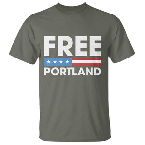 Free Portland Patriotic T Shirt Bold Political Statement American Flag TS02 Military Green Print Your Wear