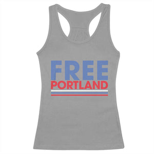 Free Portland Bold Patriotic Racerback Tank Top Red White and Blue Protest Statement TS02 Sport Gray Print Your Wear