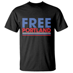 Free Portland Bold Patriotic T Shirt Red White and Blue Protest Statement TS02 Black Print Your Wear