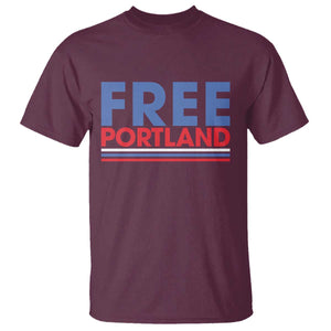Free Portland Bold Patriotic T Shirt Red White and Blue Protest Statement TS02 Maroon Print Your Wear