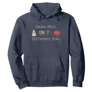 Same Shit Different Hat Hoodie TS02 Navy Print Your Wear