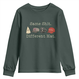 Same Shit Different Hat Youth Sweatshirt TS02 Dark Forest Green Print Your Wear