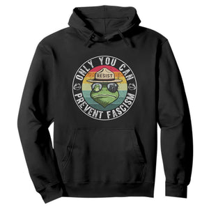 Only You Can Prevent Fascism Frog Resist Protest Hoodie Free Portland Oregon Freedom Retro TS02 Black Print Your Wear