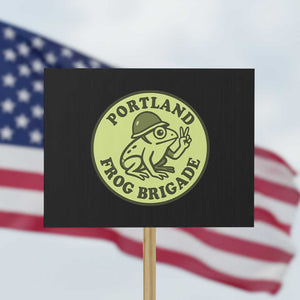 Portland Frog Brigade Protest Sign Peace Frog Protest Badge TS02 Horizontal 18" x 24" Black Print Your Wear