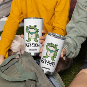 Frogs Against Fascism Tumbler Cup Portland Resist Protest Antifascist TS02 Print Your Wear
