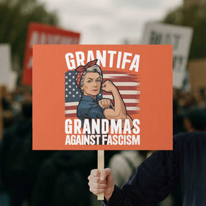 Patriotic Grantifa Protest Sign Grandmas Against Fascism Protest American Flag TS02 Horizontal 18" x 24" Orange Print Your Wear